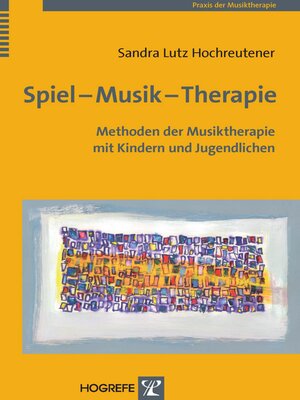 cover image of Spiel – Musik – Therapie